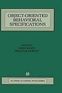 Object-Oriented Behavioral Specifications (Hardcover, 1996)