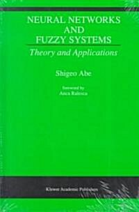 Neural Networks and Fuzzy Systems: Theory and Applications (Hardcover, 1997)