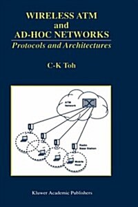 [중고] Wireless ATM and Ad-Hoc Networks: Protocols and Architectures (Hardcover, 1997)
