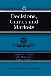 Decisions, Games and Markets (Hardcover, 1997)