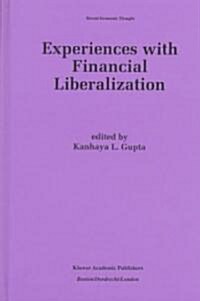 Experiences with Financial Liberalization (Hardcover, 1997)