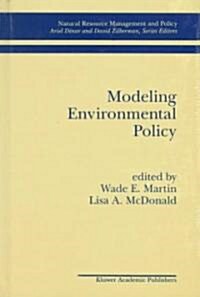 Modeling Environmental Policy (Hardcover, 1997)