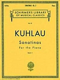 Sonatinas - Book 2: Schirmer Library of Classics Volume 53 Piano Solo (Paperback)