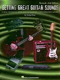 Getting Great Guitar Sounds (Paperback, 2nd, Revised)