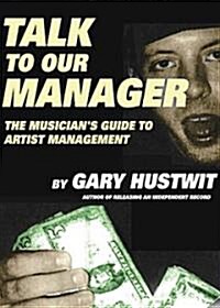 Talk to Our Manager (Paperback)