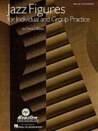 Jazz Figures for Individual and Group Practice (Paperback)