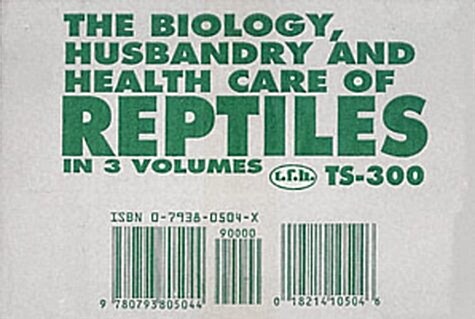 The Biology, Husbandry and Health Care of Reptiles (Hardcover)