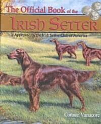 The Official Book of the Irish Setter (Hardcover)