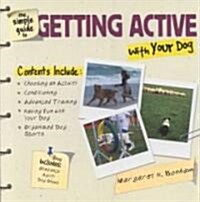 The Simple Guide to Getting Active With Your Dog (Paperback)