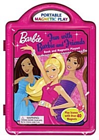 Fun with Barbie and Friends: Book and Magnetic Playset [With Over 40 Magnets] (Board Books)