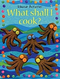 What Shall I Cook? (Paperback)