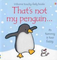 That's Not My Penguin... (Board Books)