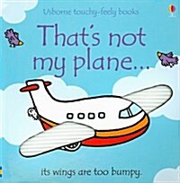 Thats Not My Plane (Hardcover, MUS, NOV, Brief)