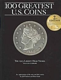 100 Greatest U.S. Coins (Hardcover, 2nd)