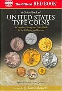 A Guide Book Of United States Type Coins (Paperback)