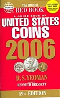A Guide Book of United States Coins 2006 (Paperback, 59th, Spiral)