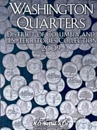 Washington Quarters Vol. III 2009: D.C. and Territories (Hardcover, 2009)
