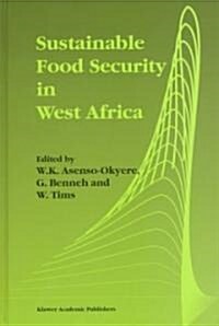 Sustainable Food Security in West Africa (Hardcover)