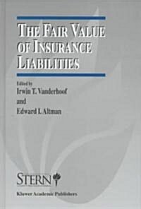 The Fair Value of Insurance Liabilities (Hardcover, 1998)