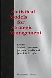 Statistical Models for Strategic Management (Hardcover)