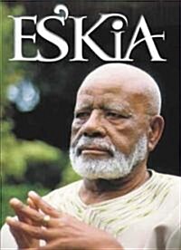 Eskia - Socio-Literary Critic (Paperback)
