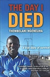 The Day I Died (Paperback)