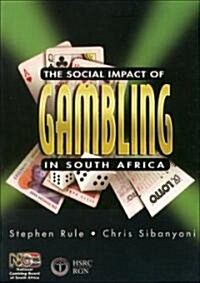 The Social Impact of Gambling in South Africa (Paperback)