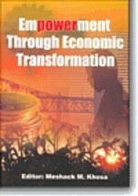 Empowerment Through Economic Transformation (Paperback)