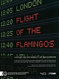 Flight of the Flamingos: A Study on the Mobility of R&d Workers (Paperback)