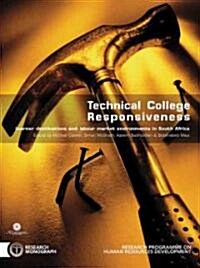 Technical College Responsiveness: Learner Destinations and Labour Market Environments in South Africa (Paperback)