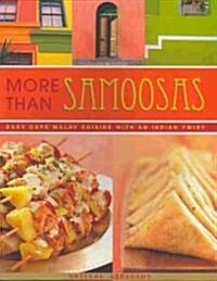 More Than Samoosas: Easy Cape Malay Cuisine with an Indian Twist (Paperback)