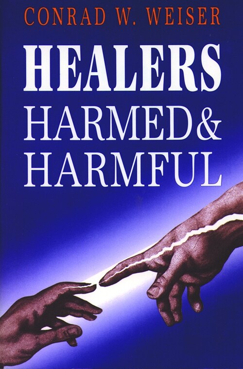 Healers Harmed and Harmful (Paperback)