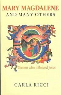 Mary Magdalene and Many Others (Paperback)