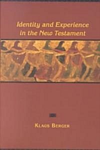 Identity and Experience in the New Testament (Paperback)