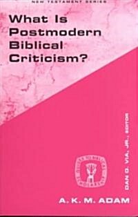 What Is Postmodern Biblical Criticism? (Paperback)
