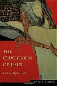 Crucifixion of Jesus Ppr (Paperback)