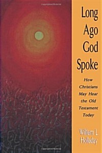 Long Ago God Spoke (Hardcover)
