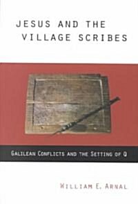 Jesus and the Village Scribes (Paperback)