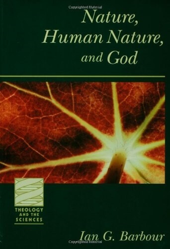 Nature, Human Nature, and God (Paperback)