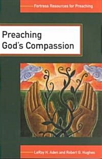 Preaching Gods Compassion (Paperback)
