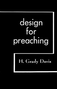 Design for Preaching (Paperback)