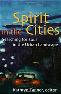 Spirit in the Cities (Paperback)