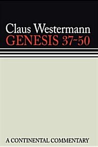 Genesis 37-50 a Continental Commentary (Hardcover)