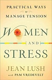 Women and Stress (Paperback, 2nd, Reprint)