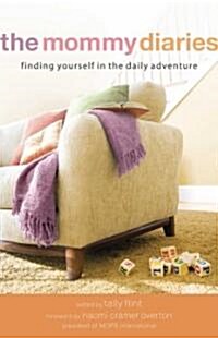 The Mommy Diaries (Paperback)