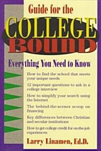 Guide for the College Bound (Paperback)
