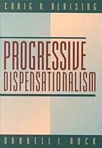 Progressive Dispensationalism (Paperback)