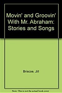 Movin and Groovin With Mr. Abraham (Cassette)