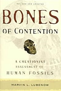 Bones of Contention: A Creationist Assessment of Human Fossils (Paperback, Revised, Update)