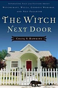 The Witch Next Door (Paperback)